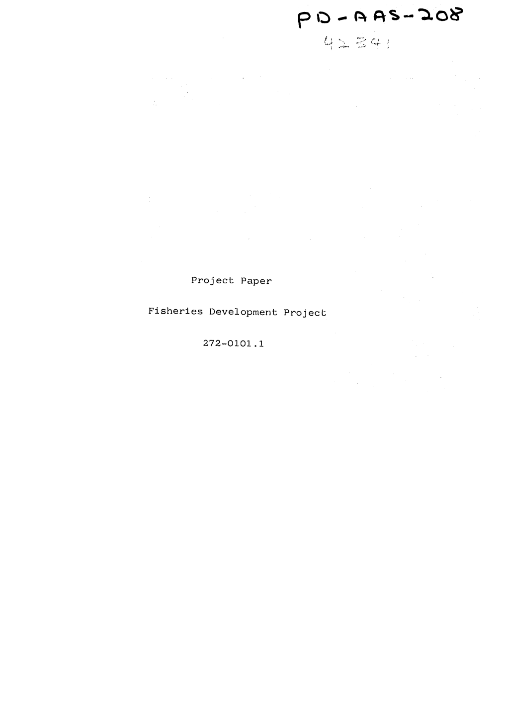 Project Paper Fisheries Development Projecl 272-0101.1