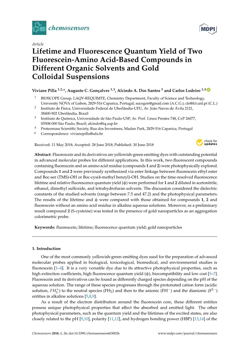 Lifetime and Fluorescence Quantum Yield of Two Fluorescein-Amino Acid-Based Compounds in Different Organic Solvents and Gold Colloidal Suspensions