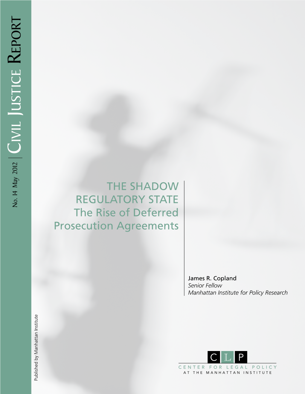 The Rise of Deferred Prosecution Agreements James R