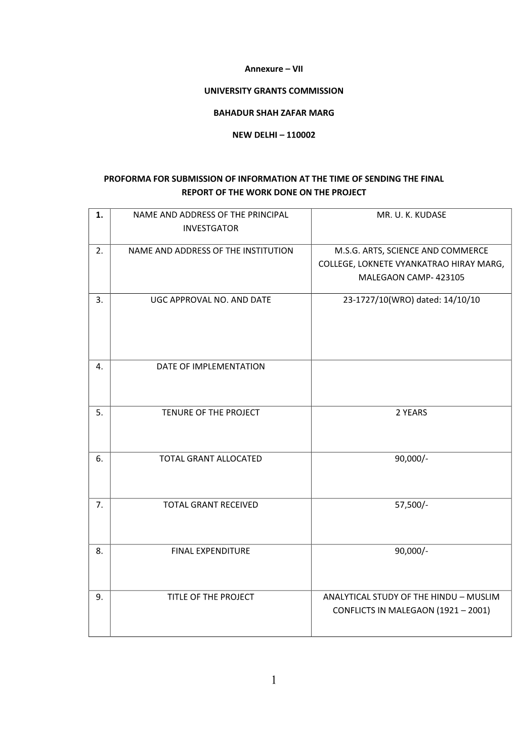 Annexure – VII UNIVERSITY GRANTS COMMISSION BAHADUR SHAH