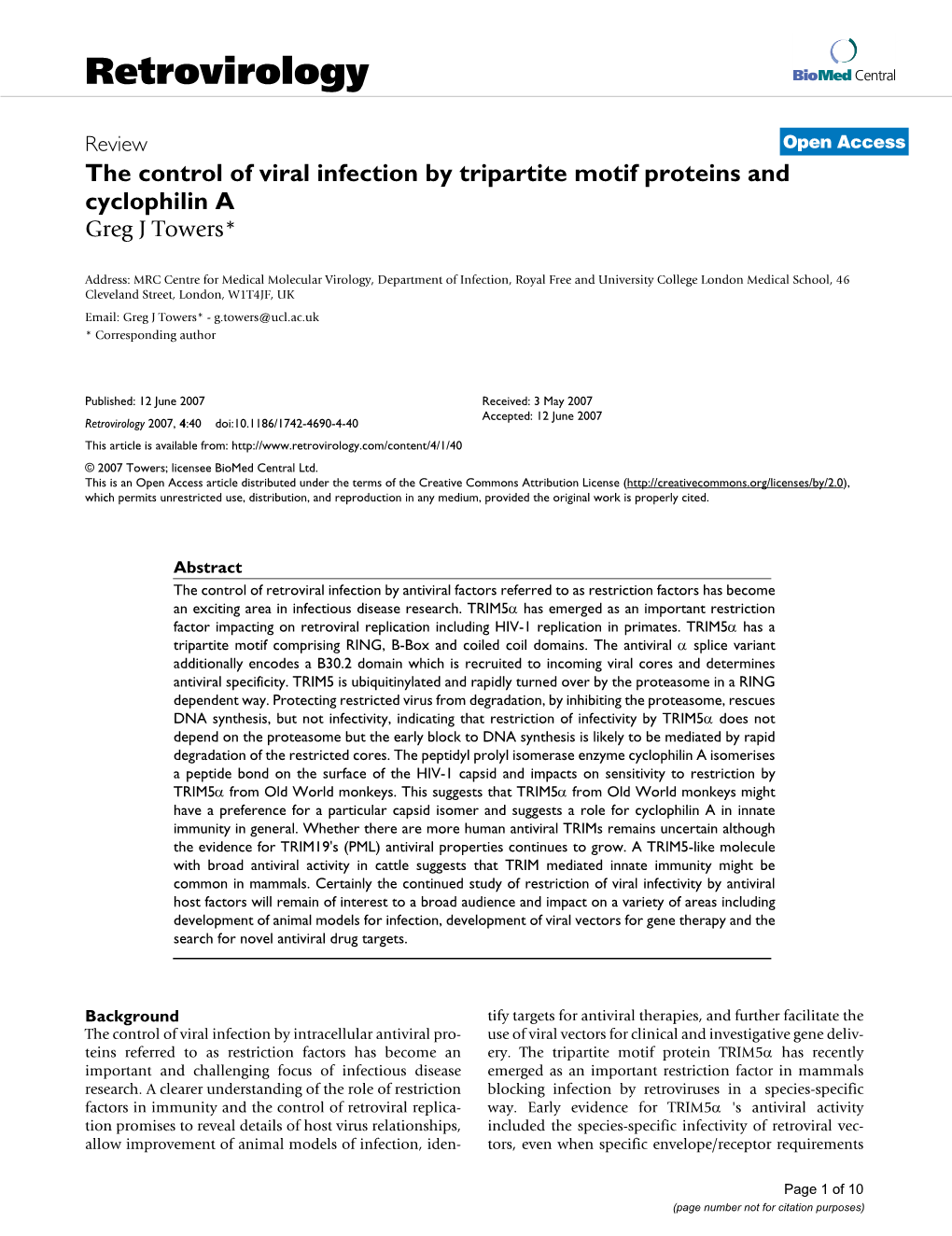 The Control of Viral Infection by Tripartite Motif Proteins and Cyclophilin a Greg J Towers*