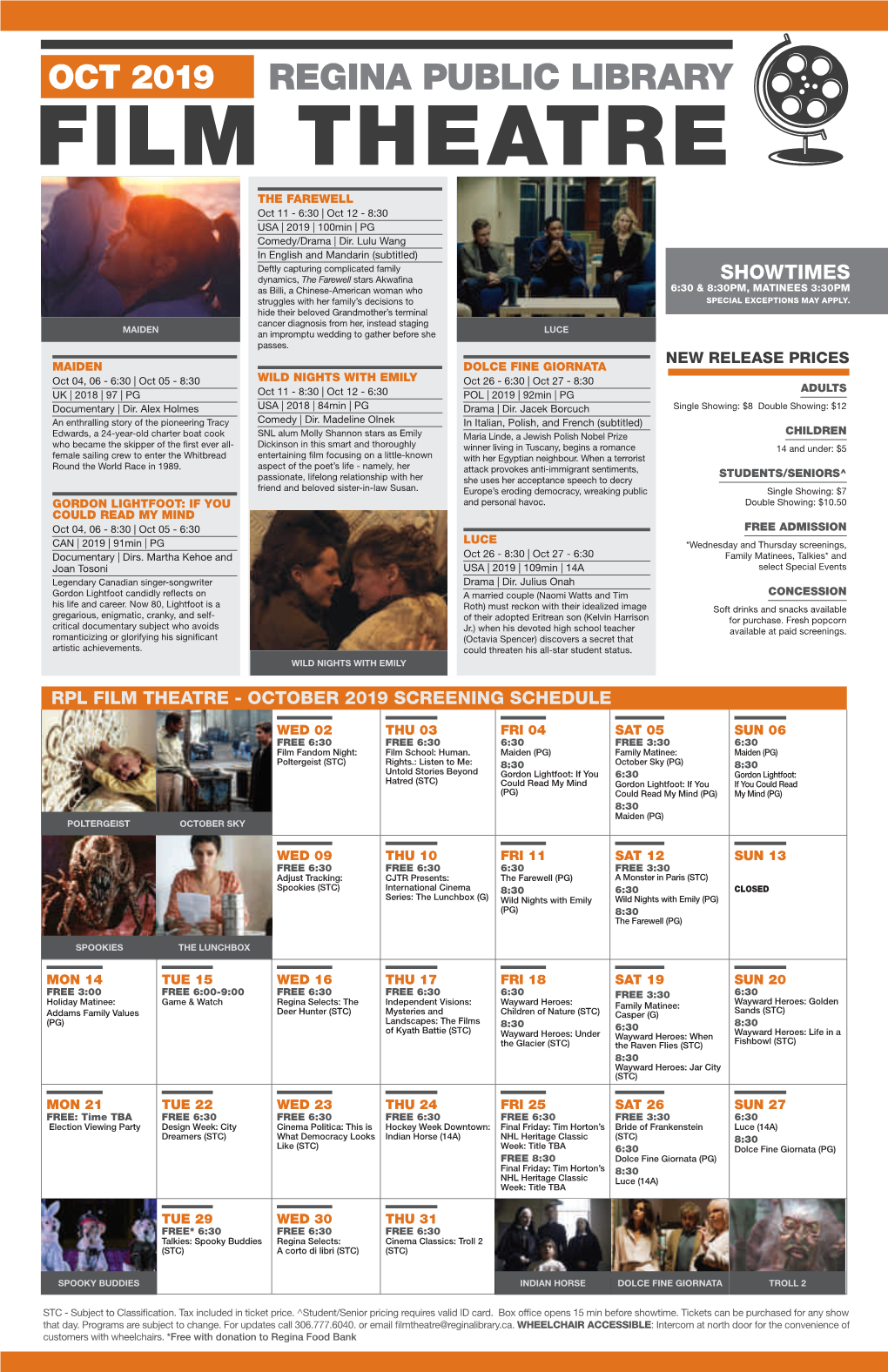 REGINA PUBLIC LIBRARY FILM THEATRE the Farewell Oct 11 - 6:30 | Oct 12 - 8:30 USA | 2019 | 100Min | PG Comedy/Drama | Dir