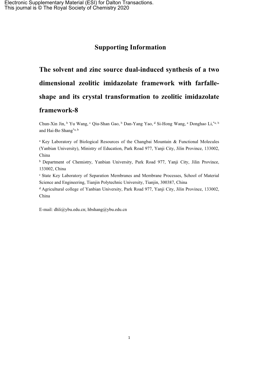 Supporting Information the Solvent and Zinc Source Dual-Induced Synthesis of a Two Dimensional Zeolitic Imidazolate Framework Wi