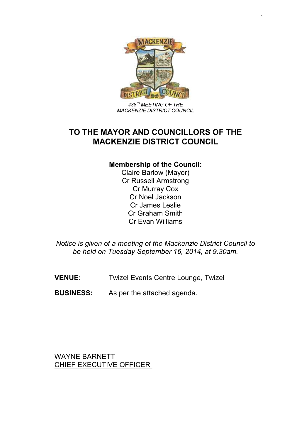 To the Mayor and Councillors of the Mackenzie District Council