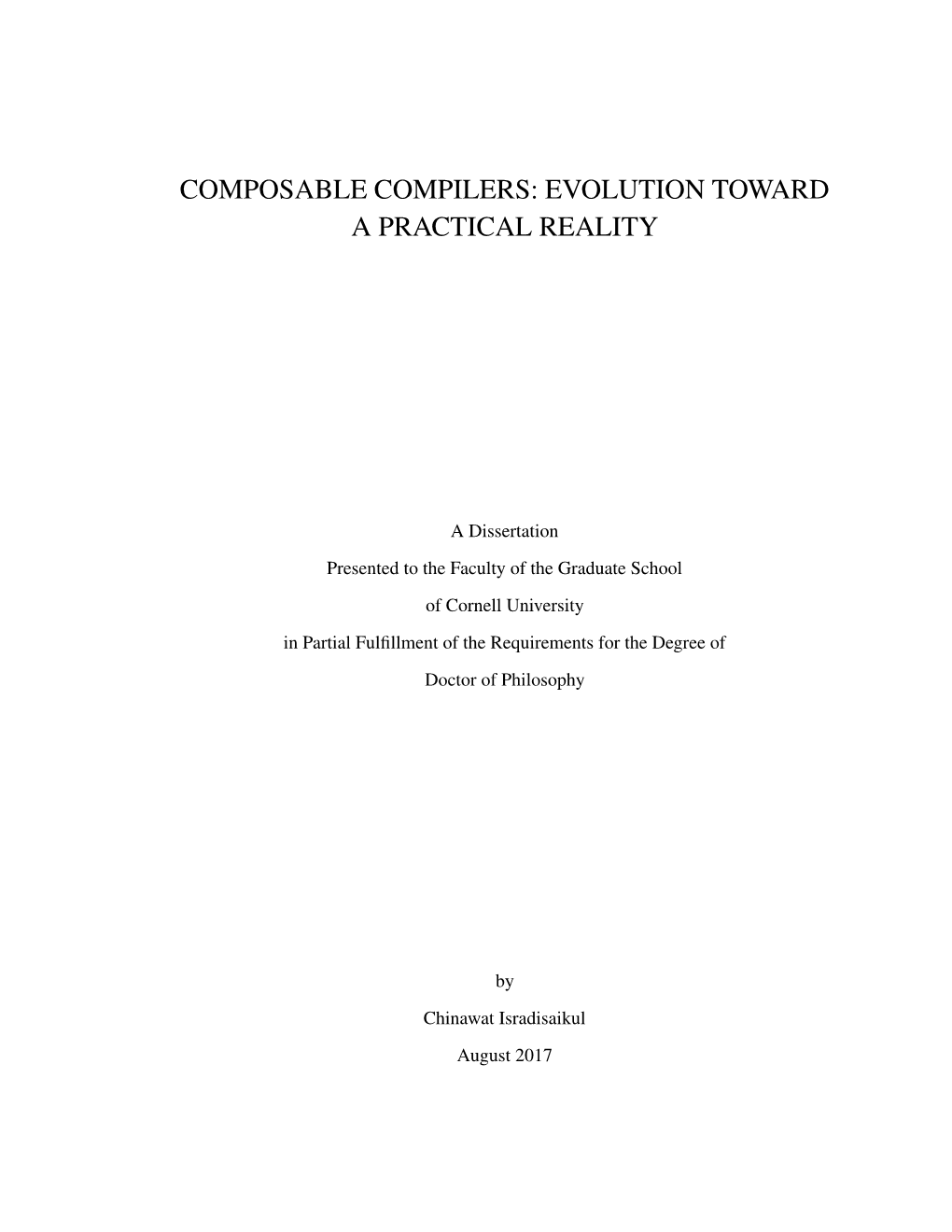 Composable Compilers: Evolution Toward a Practical Reality