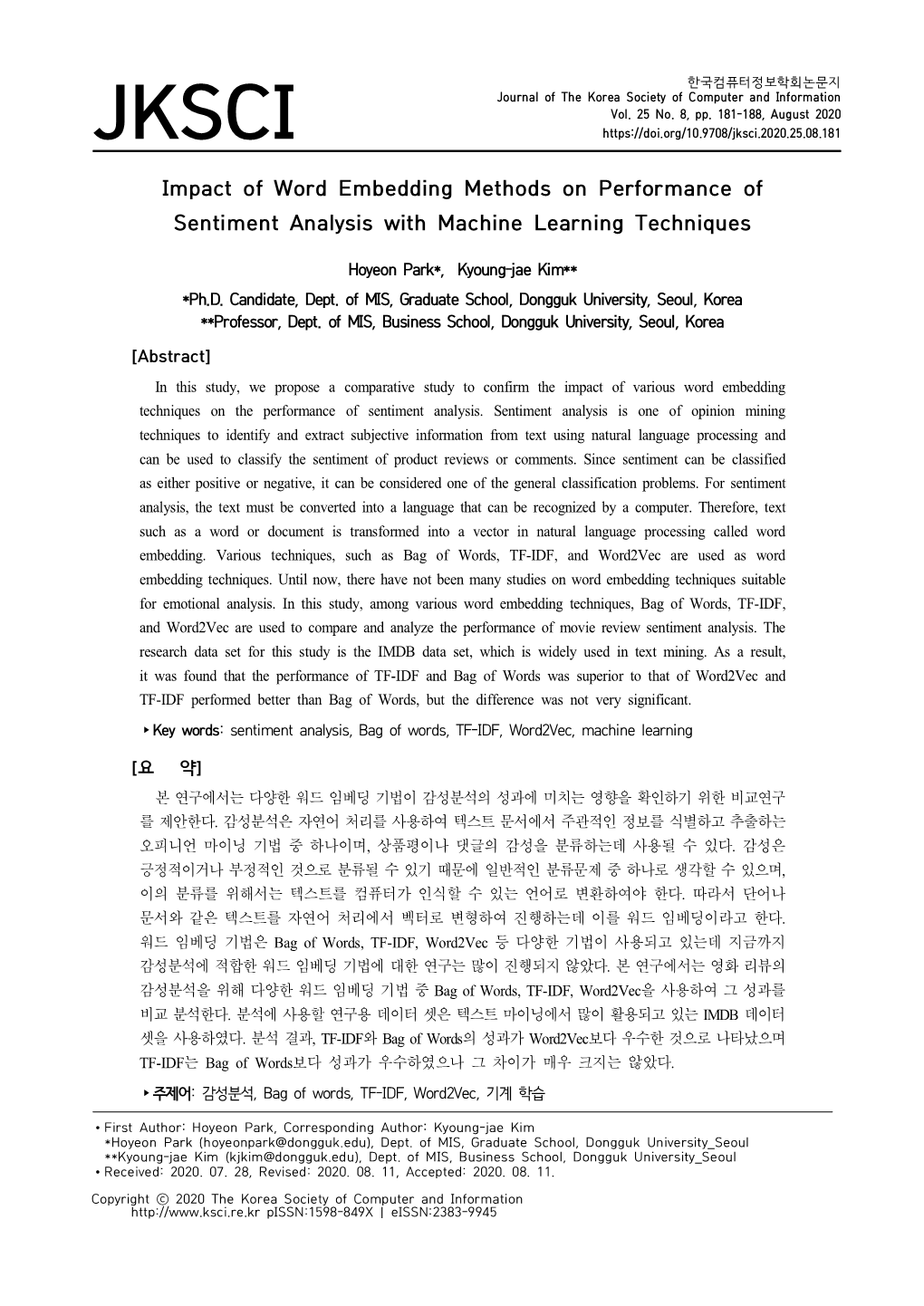 Impact of Word Embedding Methods on Performance of Sentiment Analysis with Machine Learning Techniques