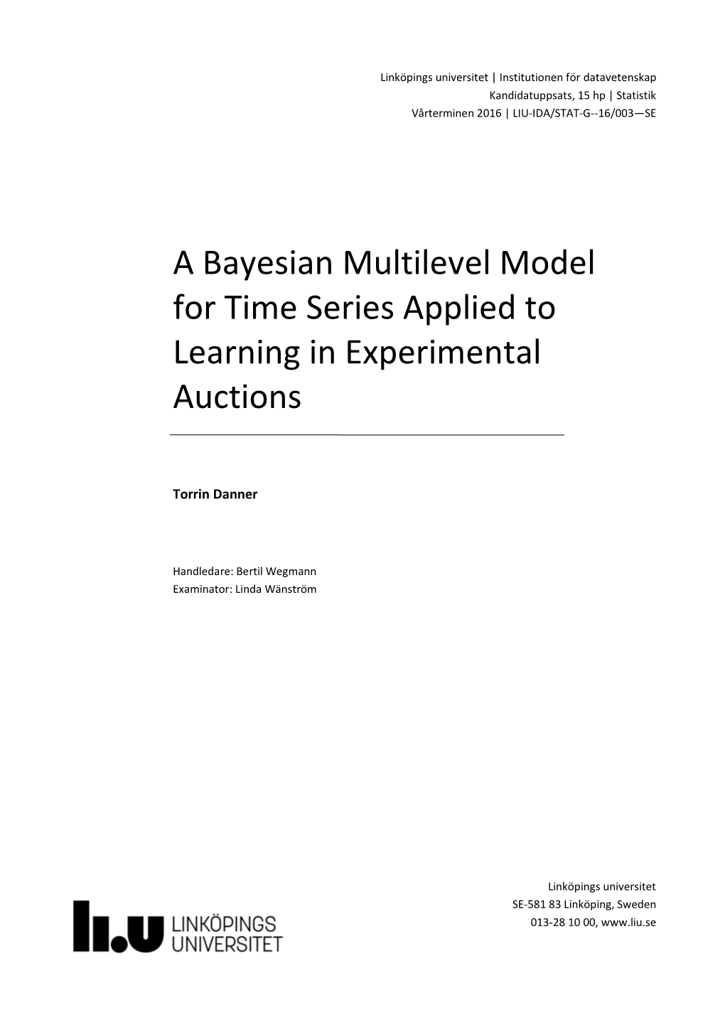 A Bayesian Multilevel Model for Time Series Applied to Learning in Experimental Auctions