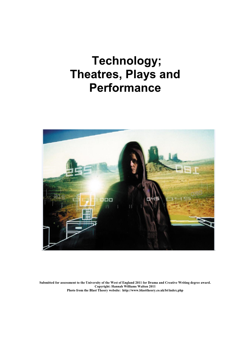 Chapter One – „Digital Technology and Theatres‟……………………………………7