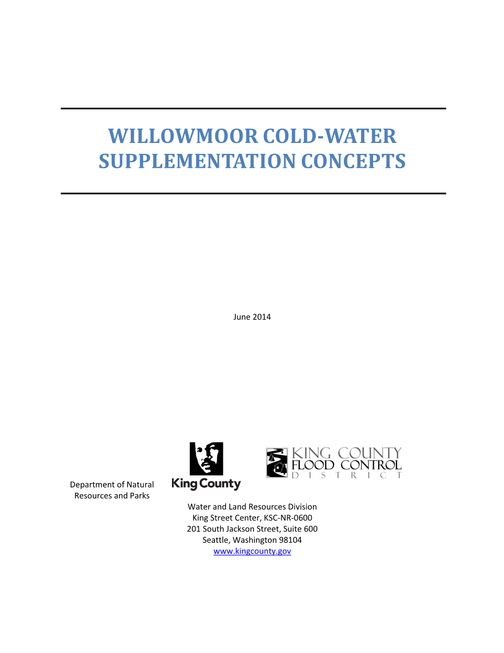 Willowmoor Cold-Water Supplementation Concepts