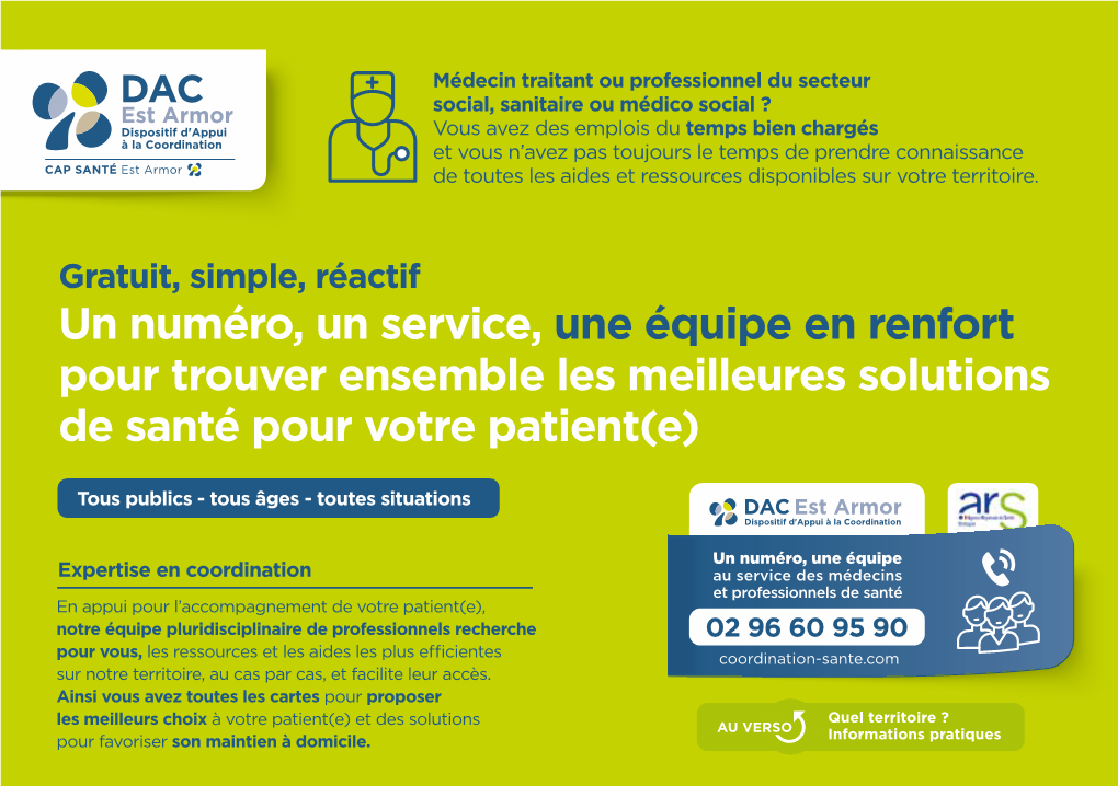 Un Numéro, Un Service, Une Équipe En Renfort Pour Trouver Ensemble Les Meilleures Solutions De Santé Pour Votre Patient(E)