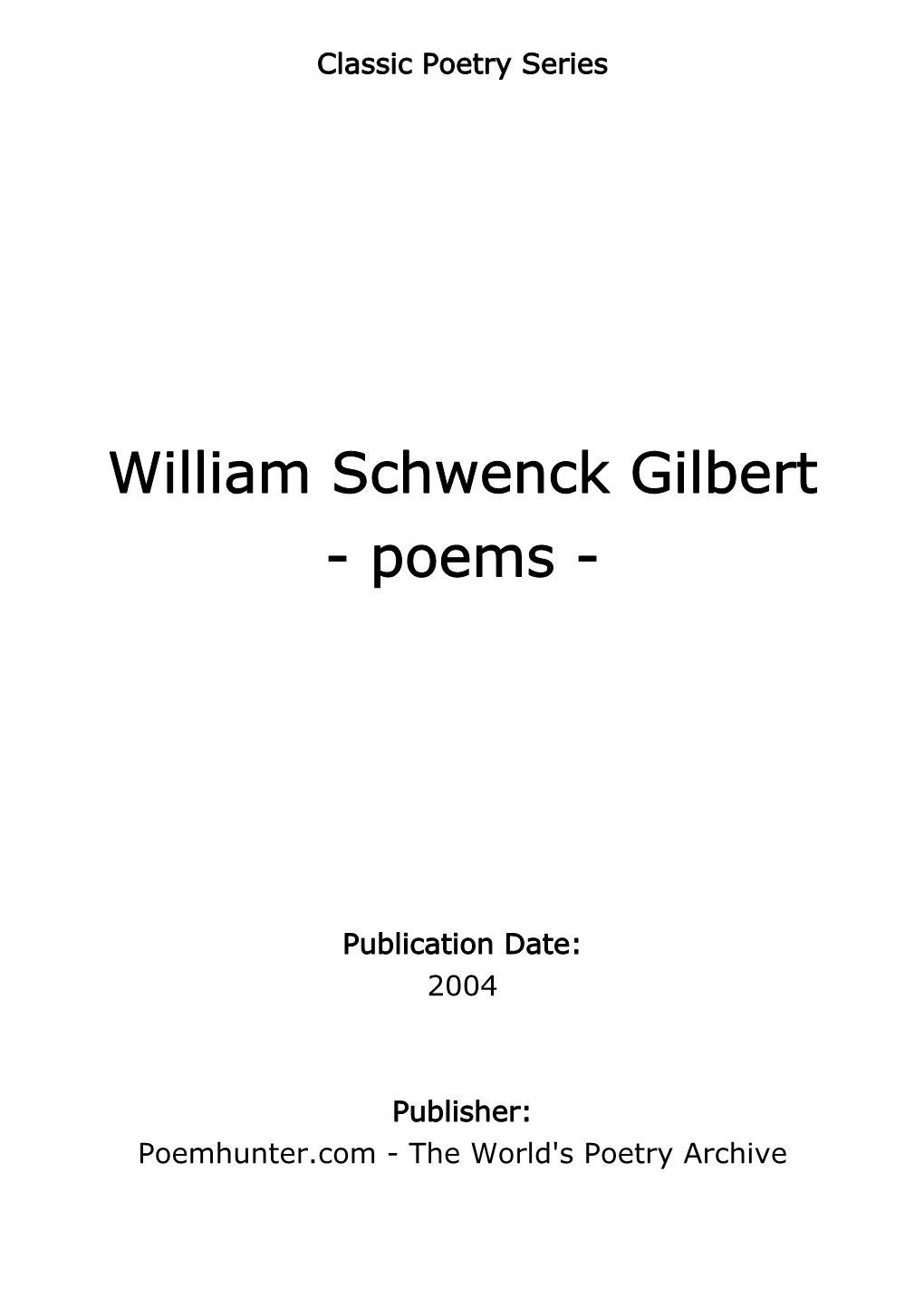 William Schwenck Gilbert - Poems