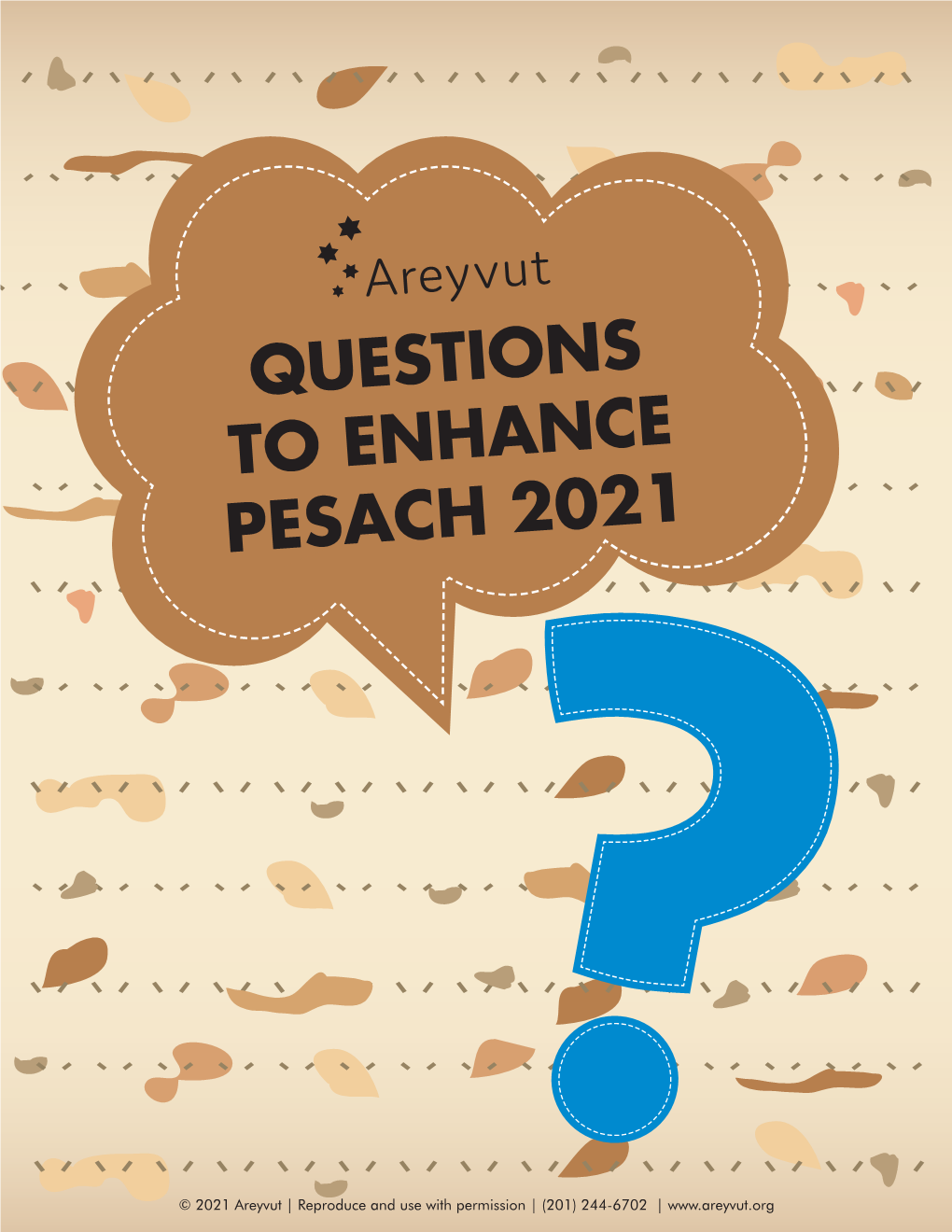 Questions to Enhance Pesach 2021