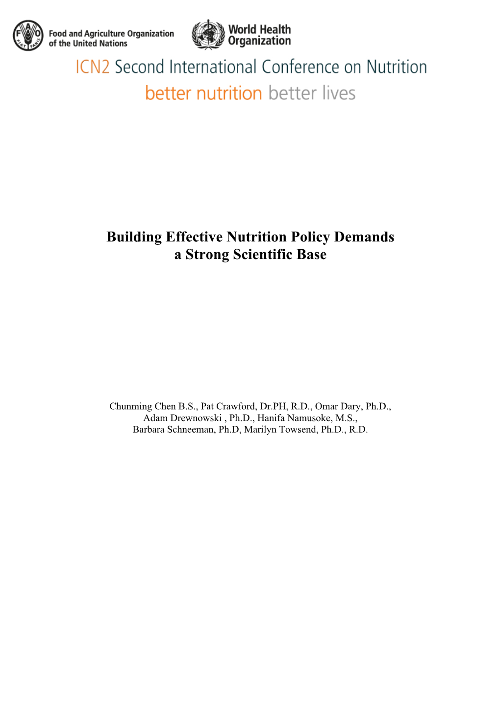Building Effective Nutrition Policy Demands a Strong Scientific Base