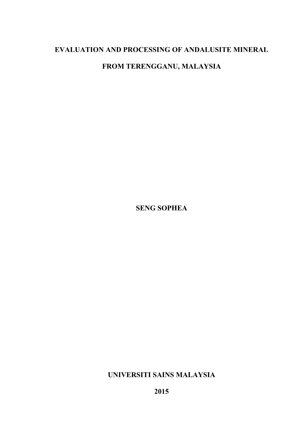 Evaluation and Processing of Andalusite Mineral from Terengganu, Malaysia