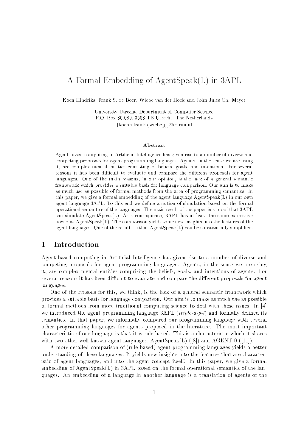 A Formal Embedding of Agentspeak L in 3APL 1 Introduction