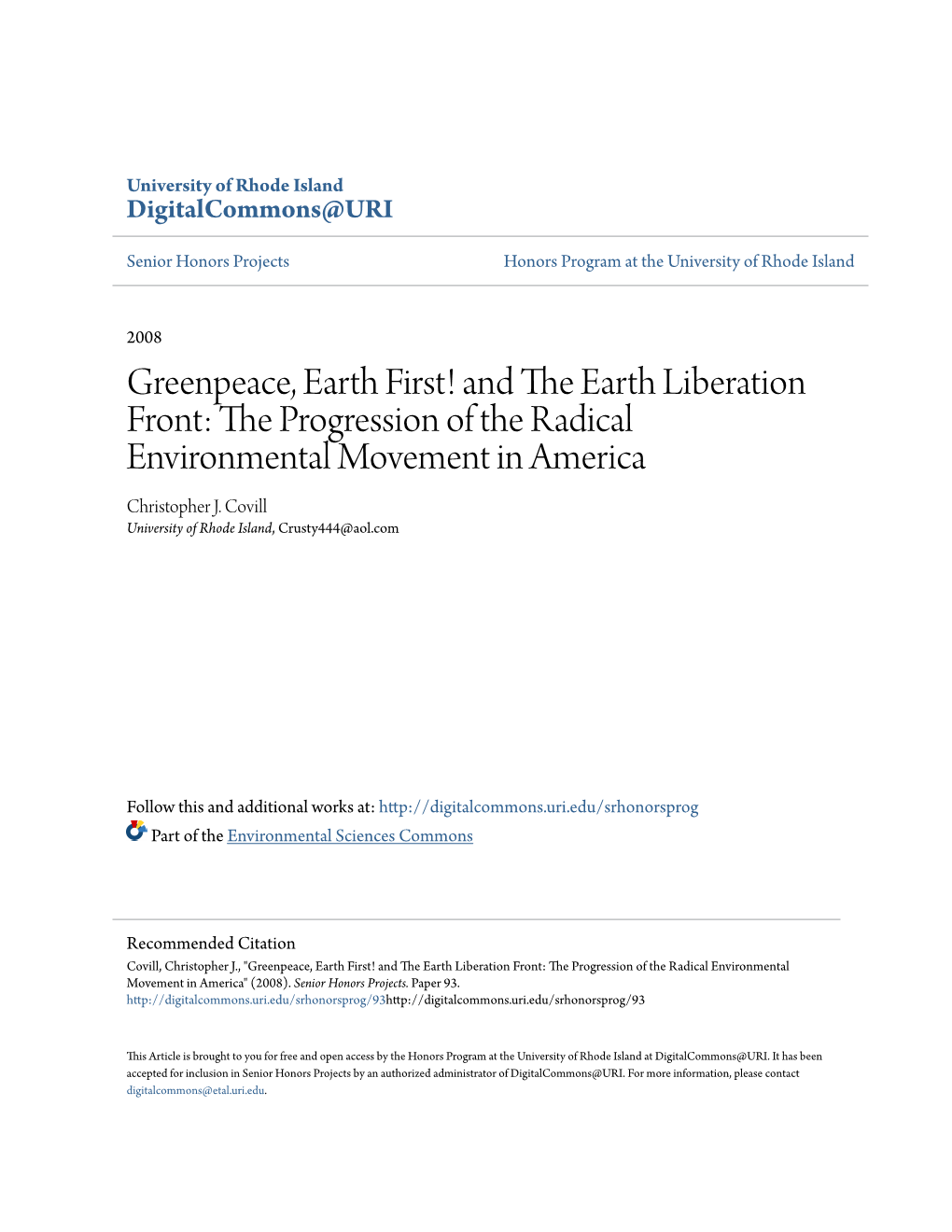 Greenpeace, Earth First! and the Earth Liberation Front: the Rp Ogression of the Radical Environmental Movement in America