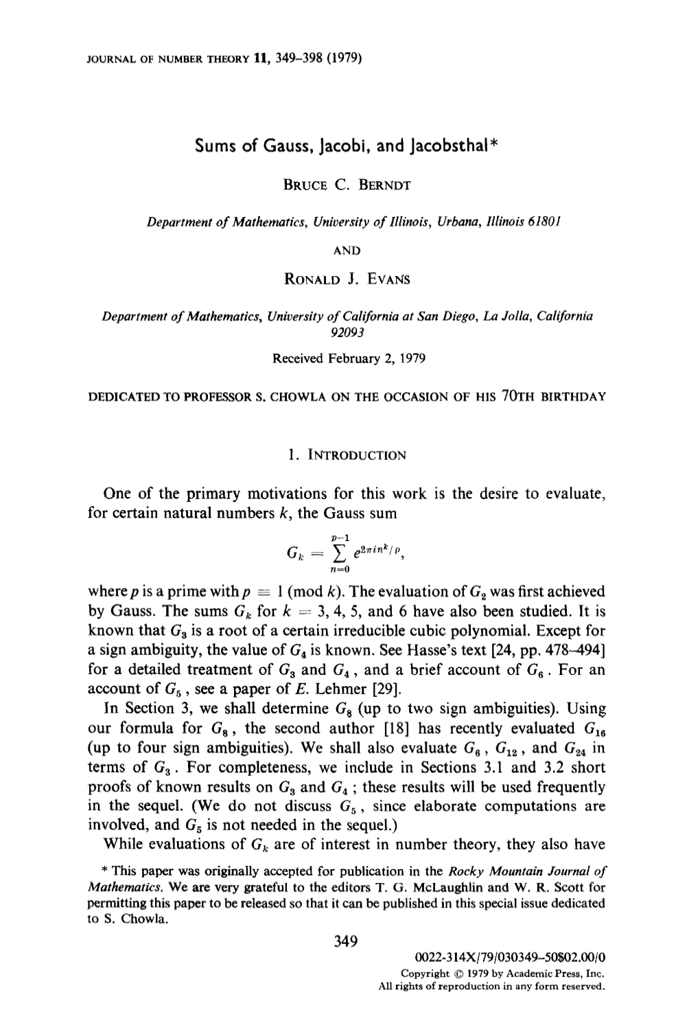 Sums of Gauss, Jacobi, and Jacobsthai* One of the Primary