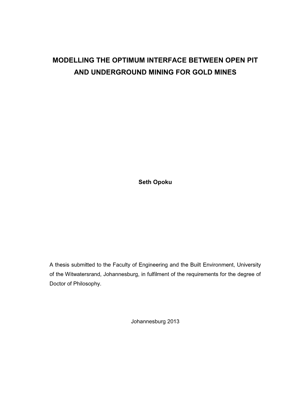 Modelling the Optimum Interface Between Open Pit and Underground Mining for Gold Mines