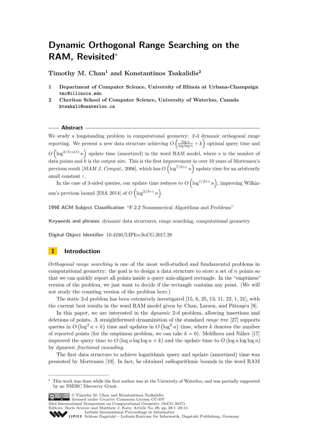 Dynamic Orthogonal Range Searching on the RAM, Revisited∗