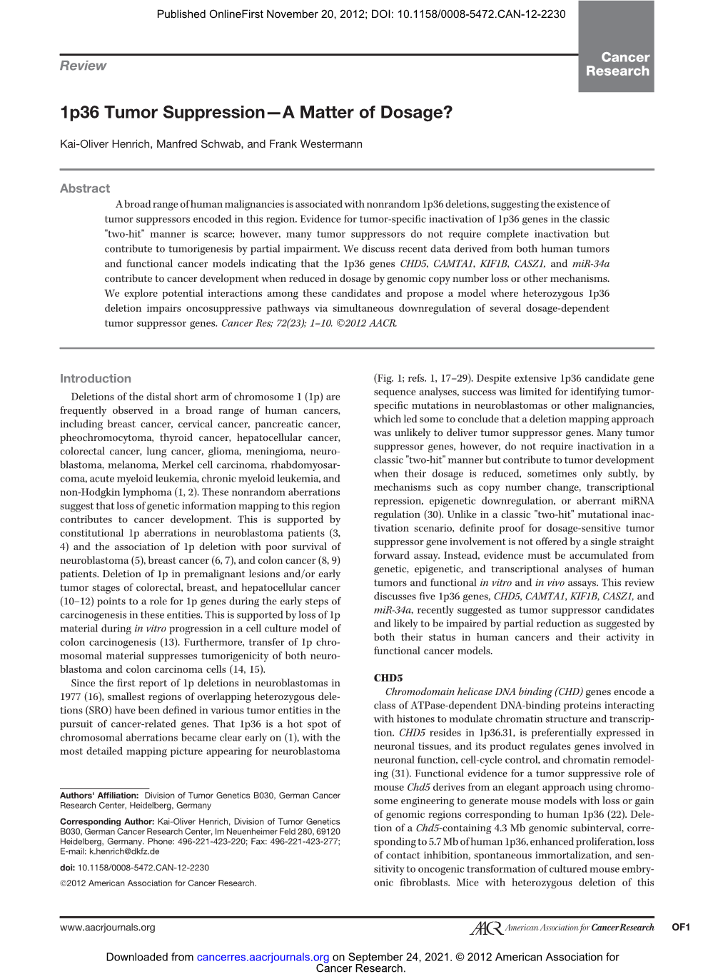 1P36 Tumor Suppression—A Matter of Dosage?