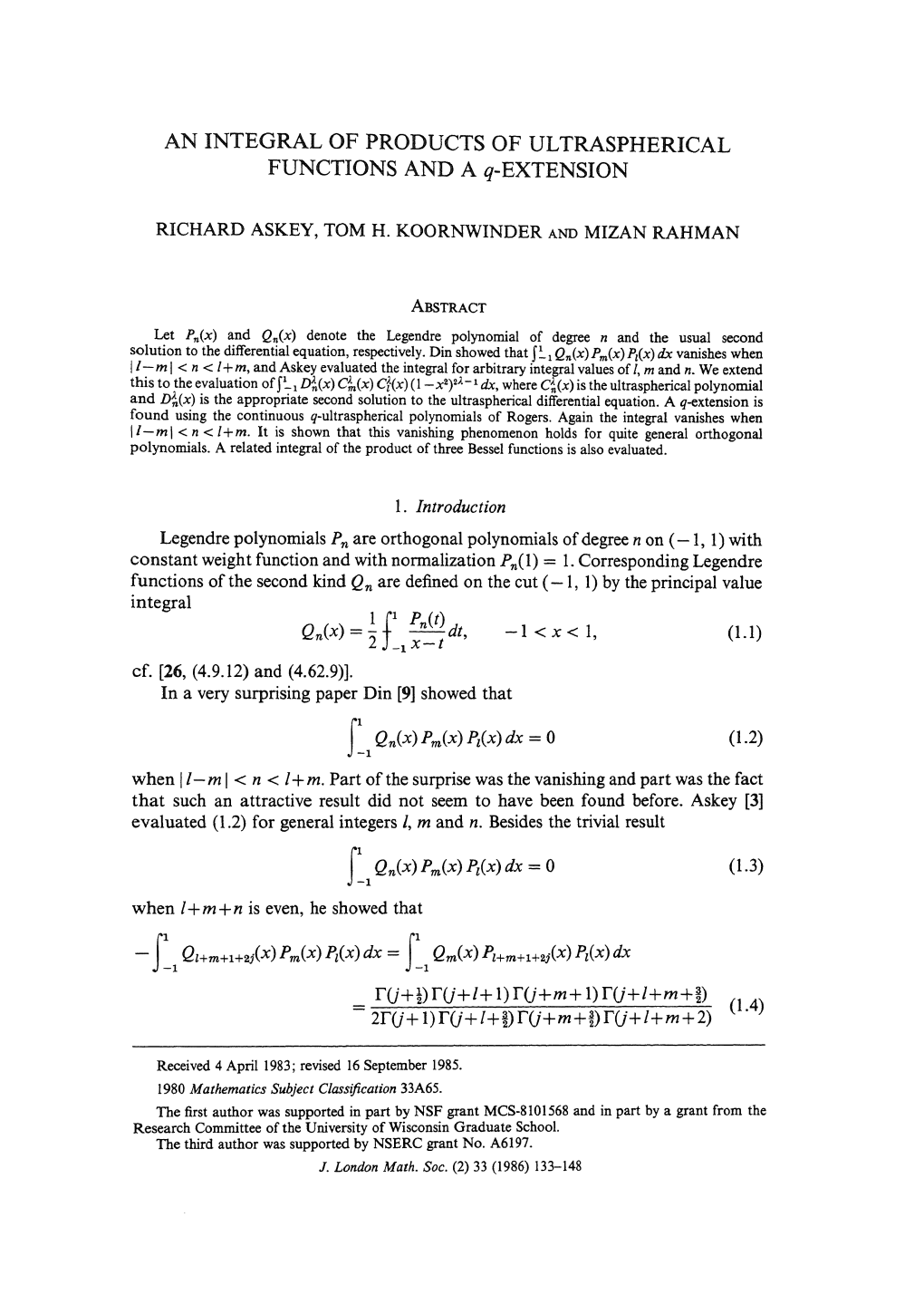 AN INTEGRAL of PRODUCTS of ULTRASPHERICAL FUNCTIONS and a Q-EXTENSION