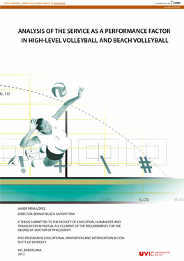 Analysis of the Service As a Performance Factor in High-Level Volleyball and Beach Volleyball