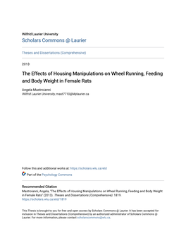 The Effects of Housing Manipulations on Wheel Running, Feeding and Body Weight in Female Rats