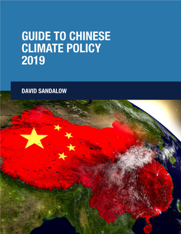Guide to Chinese Climate Policy 2019