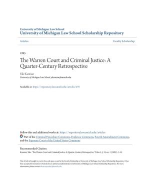 The Warren Court and Criminal Justice: a Quarter-Century Retrospective*