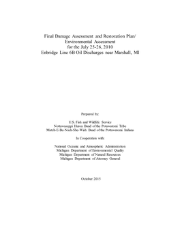 Environmental Assessment for the July 25-26, 2010 Enbridge Line 6B Oil Discharges Near Marshall, MI