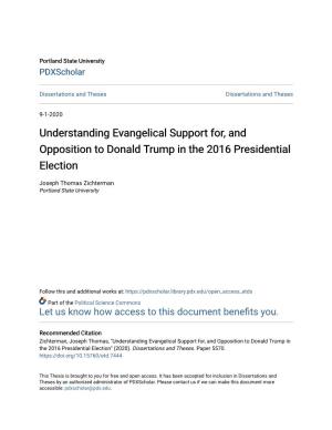 Understanding Evangelical Support For, and Opposition to Donald Trump in the 2016 Presidential Election