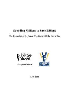 Spending Millions to Save Billions