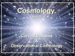 Curved Universe & Observational Cosmology