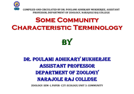 Compiled and Circulated by Dr. Poulami Adhikary Mukherjee, Assistant Professor, Department of Zoology, Narajole Raj College