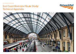 East Coast Main Line Route Study – Technical Appendices 5 MB