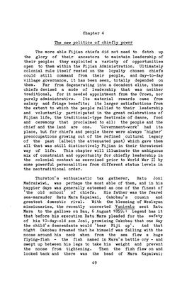 Fijian Colonial Experience: a Study of the Neotraditional Order Under British Colonial Rule Prior to World War II, by Timothy J