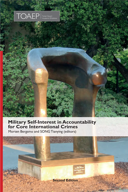 Military Self-Interest in Accountability for Core International Crimes Morten Bergsmo and SONG Tianying (Editors)