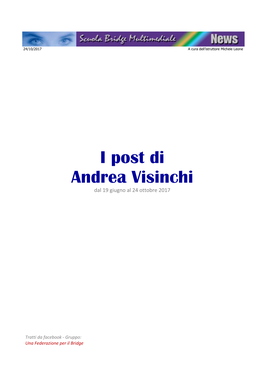 I Post Di Andrea Visinchi Dal 19 Giugno Al 24 Ottobre 2017