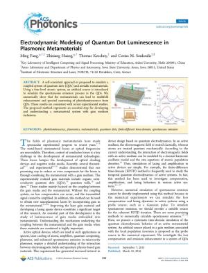 Electrodynamic Modeling of Quantum Dot Luminescence in Plasmonic Metamaterials † ‡ † ‡ ‡ § Ming Fang,*, , Zhixiang Huang,*, Thomas Koschny, and Costas M