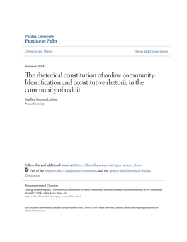 Identification and Constitutive Rhetoric in the Community of Reddit Bradley Stephen Ludwig Purdue University