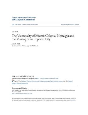 The Viceroyalty of Miami: Colonial Nostalgia and the Making of An
