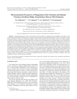 Physicochemical Parameters of Magmatism of the Uksichan and Ichinsky Volcanoes (Sredinnyi Ridge, Kamchatka): Data on Melt Inclusions N.L