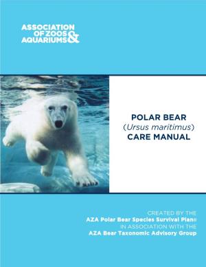 Polar Bear (Ursus Maritimus) Care Manual