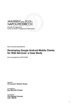 Developing Google Android Mobile Clients for Web Services: a Case Study