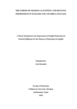 The Forms of Seeking Accepting and Denying Permissions in English and Awadhi Language