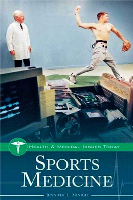 SPORTS MEDICINE Recent Titles in Health and Medical Issues Today
