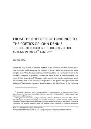 From the Rhetoric of Longinus to the Poetics of John Dennis the Role of Terror in the Theories of the Sublime in the 18Th Century