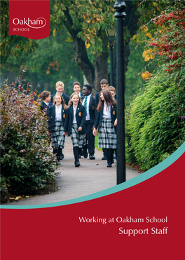 Joining Our Support Staff About Oakham School