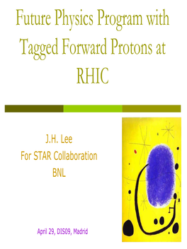 Future Physics Program with Tagged Forward Protons at RHIC
