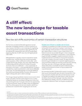 A Cliff Effect: the New Landscape for Taxable Asset Transactions